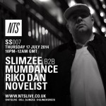 SS007 – Slimzee b2b Mumdance w/ Novelist (NTS 17/7/14)